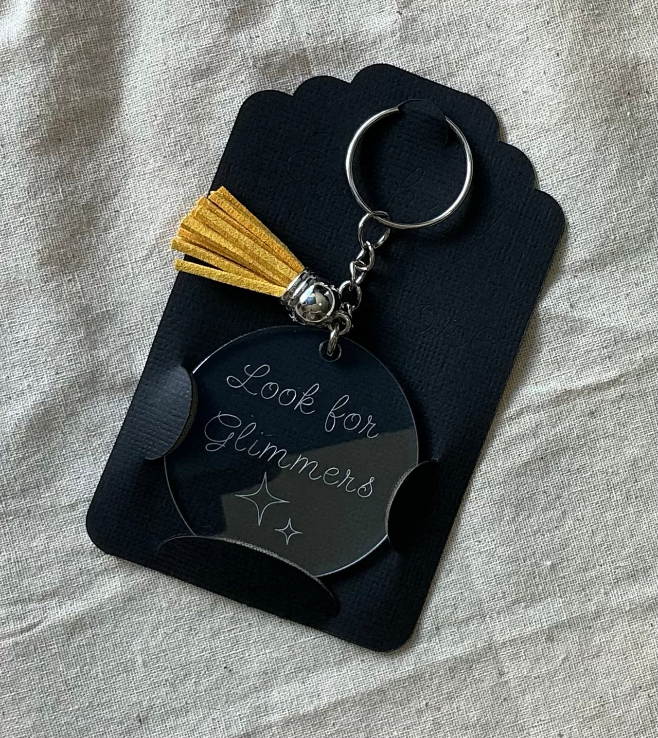 Look for glimmers - Engraved Keychain Vol. I