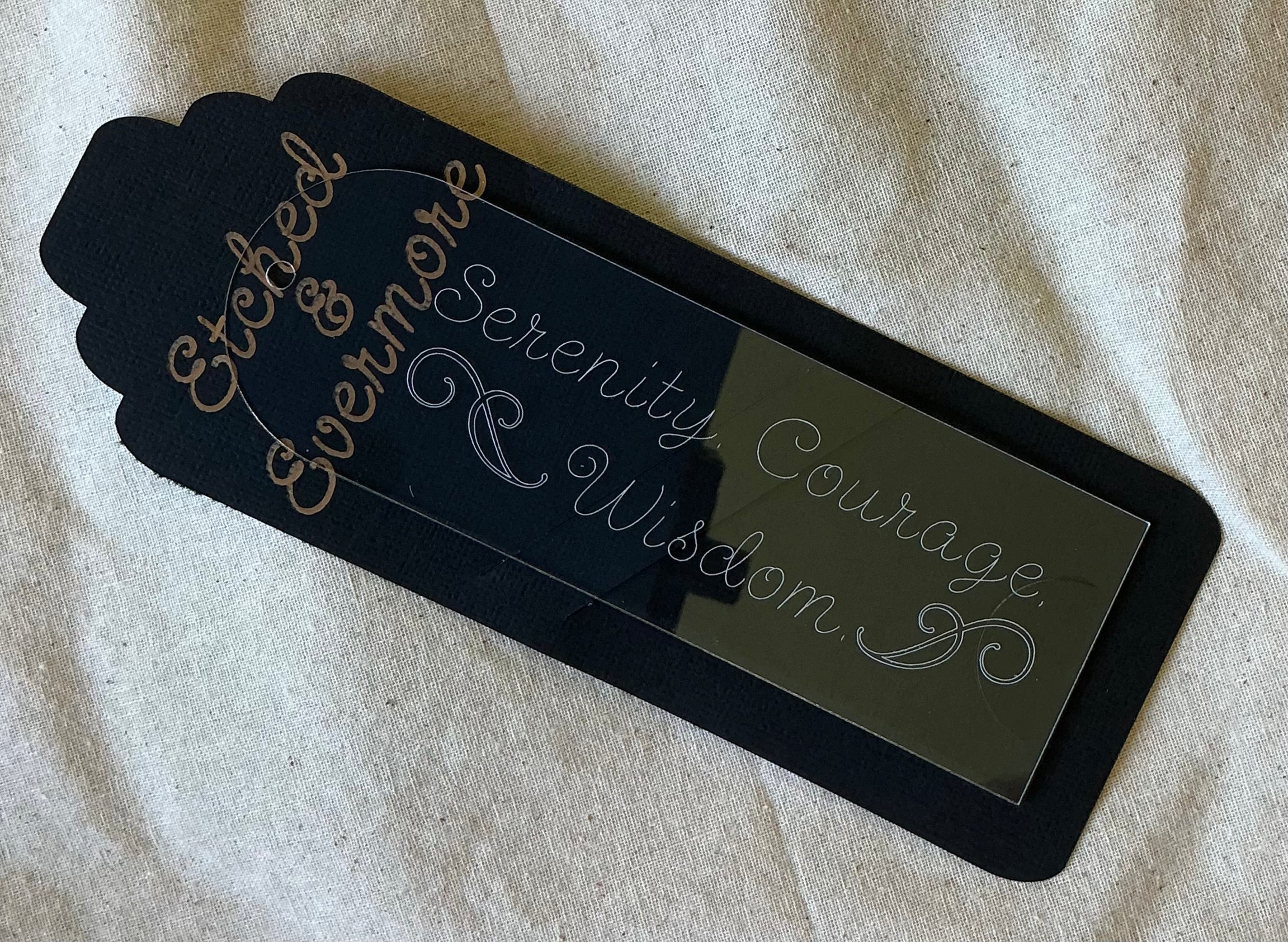 Serenity. Courage. Wisdom. - Engraved Bookmark Vol. I